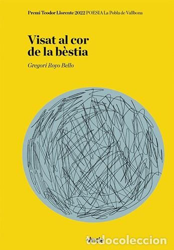 Libros: VISAT AL COR DE LA B&Egrave;STIA - Royo Bello, Gregori