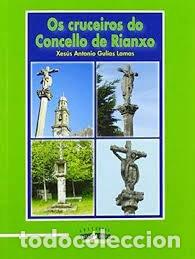 Libros: OS CRUCEIROS DO CONCELLO DE RIANXO - .
