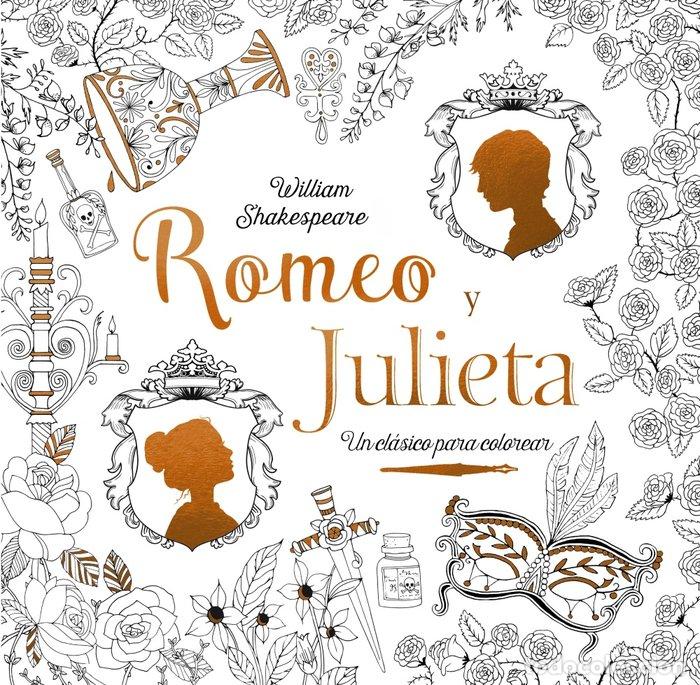 Libros: CLASICOS PARA COLOREAR ROMEO Y JULIETA - SHAKESPEARE, WILLIAM