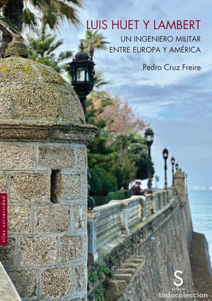 Livros: LUIS HUET Y LAMBERT - CRUZ FREIRE, PEDRO