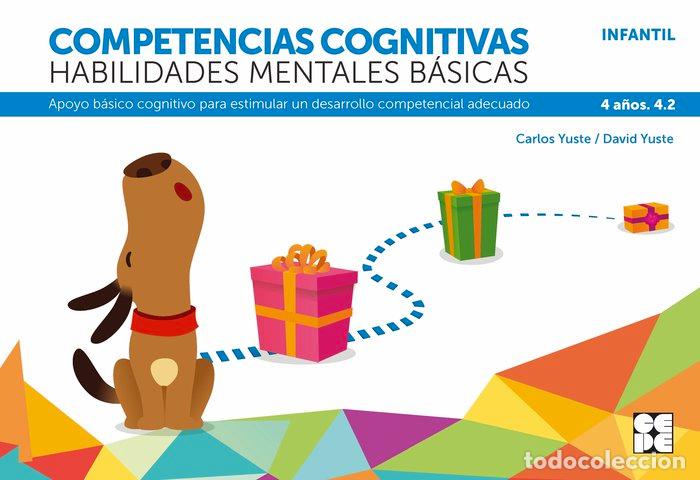 Livros: COMPETENCIA COGNITIVA HABILIDAD MENTAL BASICA 4.2 4 A&Ntilde;OS - YUSTE HERNANZ, CARLOS