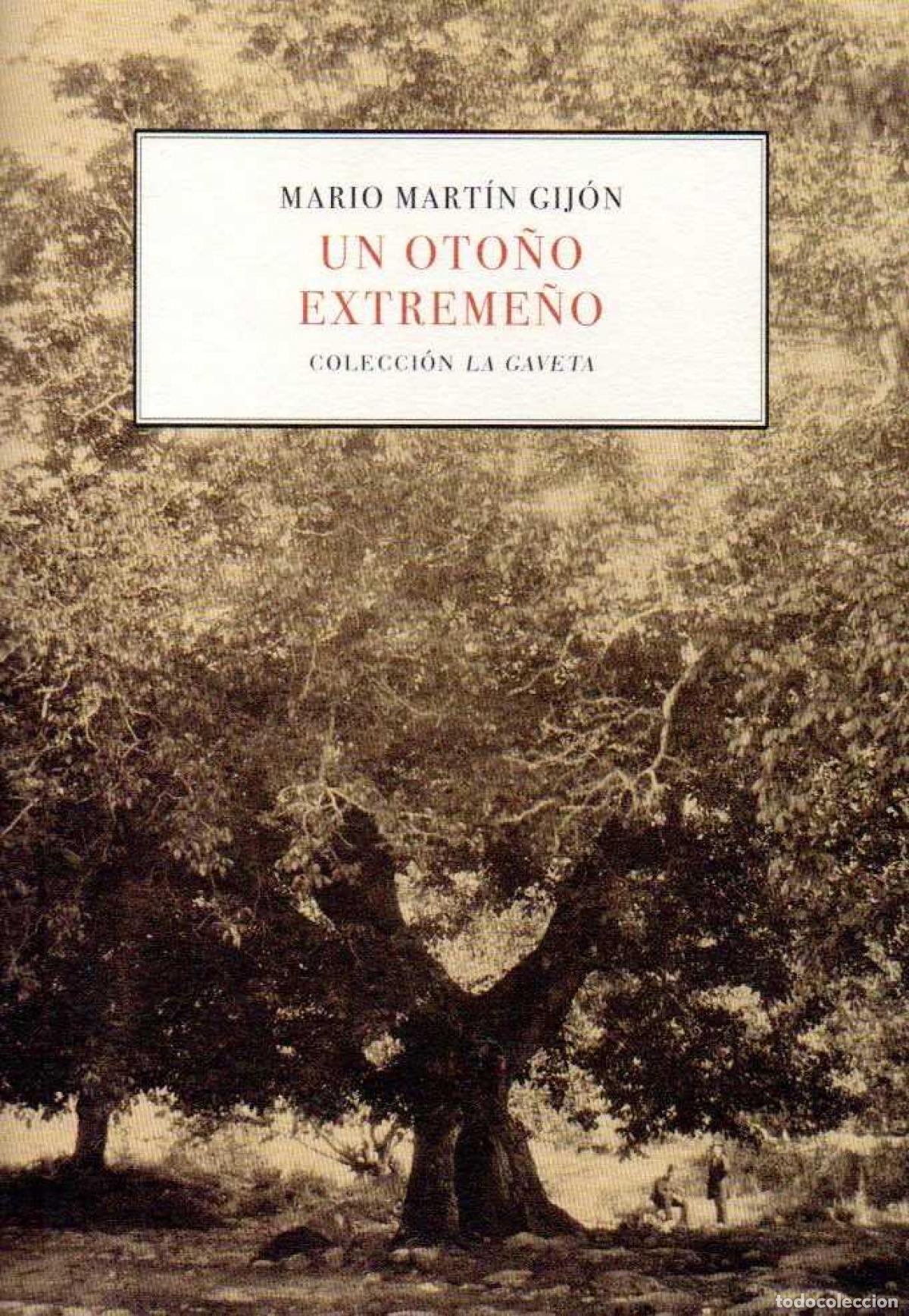 Libros: UN OTO&Ntilde;O EXTREME&Ntilde;O - MART&Iacute;N GIJ&Oacute;N, MARIO