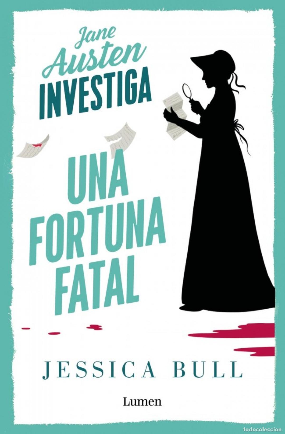 Libros: UNA FORTUNA FATAL (SERIE JANE AUSTEN INVESTIGA) - Bull, Jessica