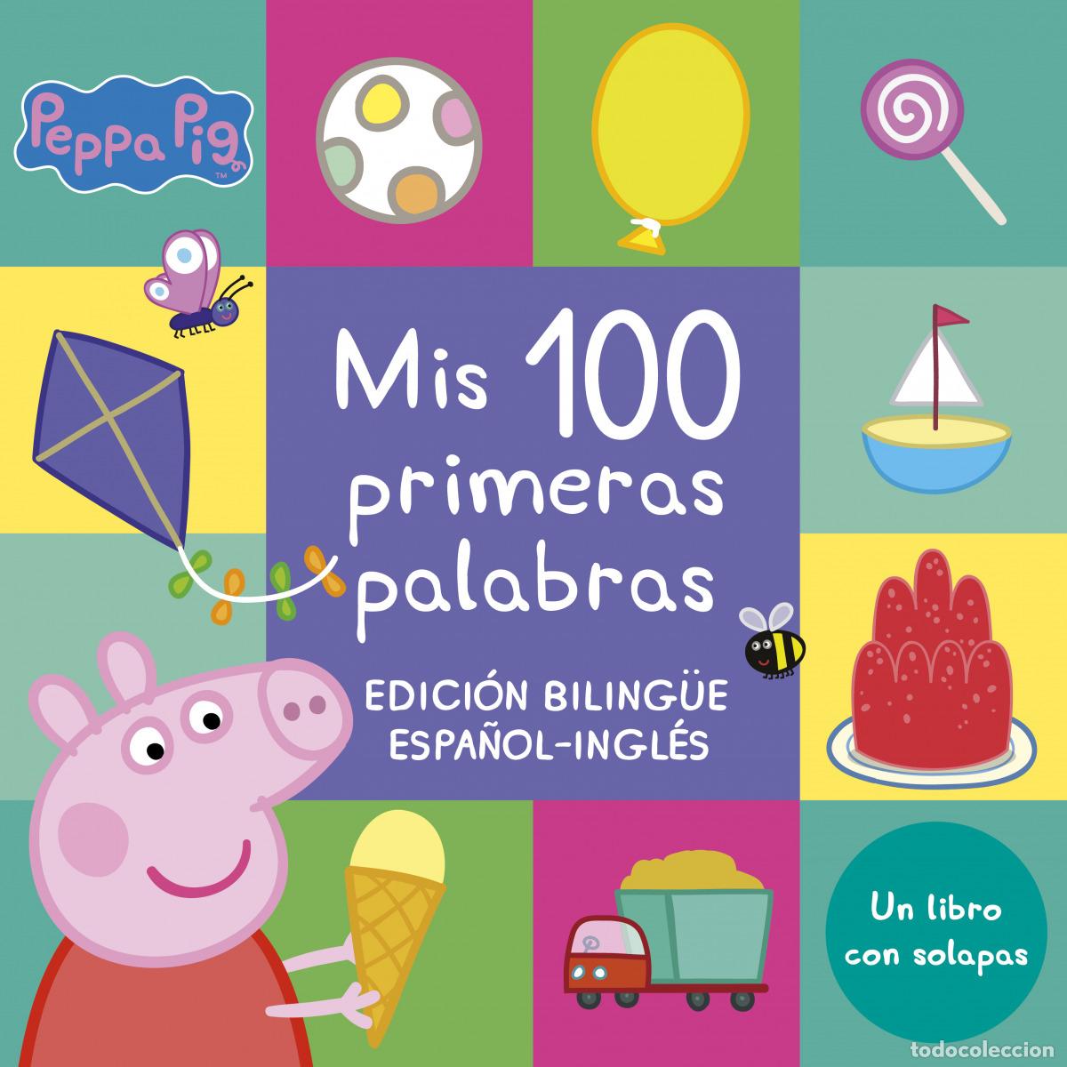 Libros: MIS 100 PRIMERAS PALABRAS (EDICI&Oacute;N BILING&Uuml;E) (PEPPA PIG. PEQUE&Ntilde;AS MANITAS) - Hasbro,