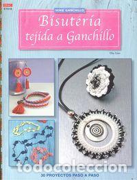 Libros: BISUTERIA TEJIDA A GANCHILLO - EDER, ELKE