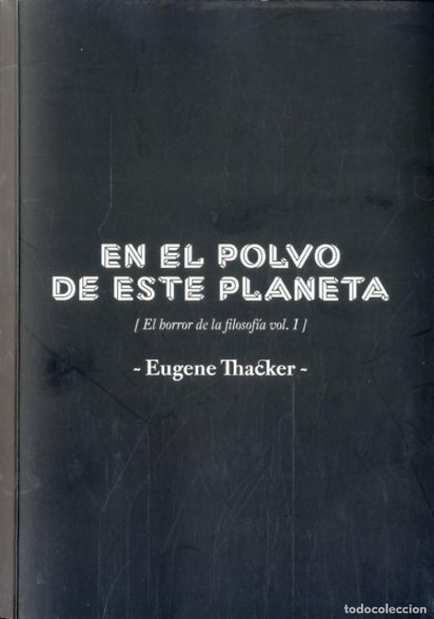 books: EN EL POLVO DE ESTE PLANETA - Thacker, Eugene