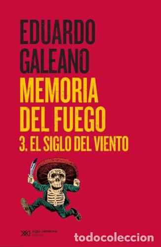 books: MEMORIA DEL FUEGO 3 - Galeano, Eduardo