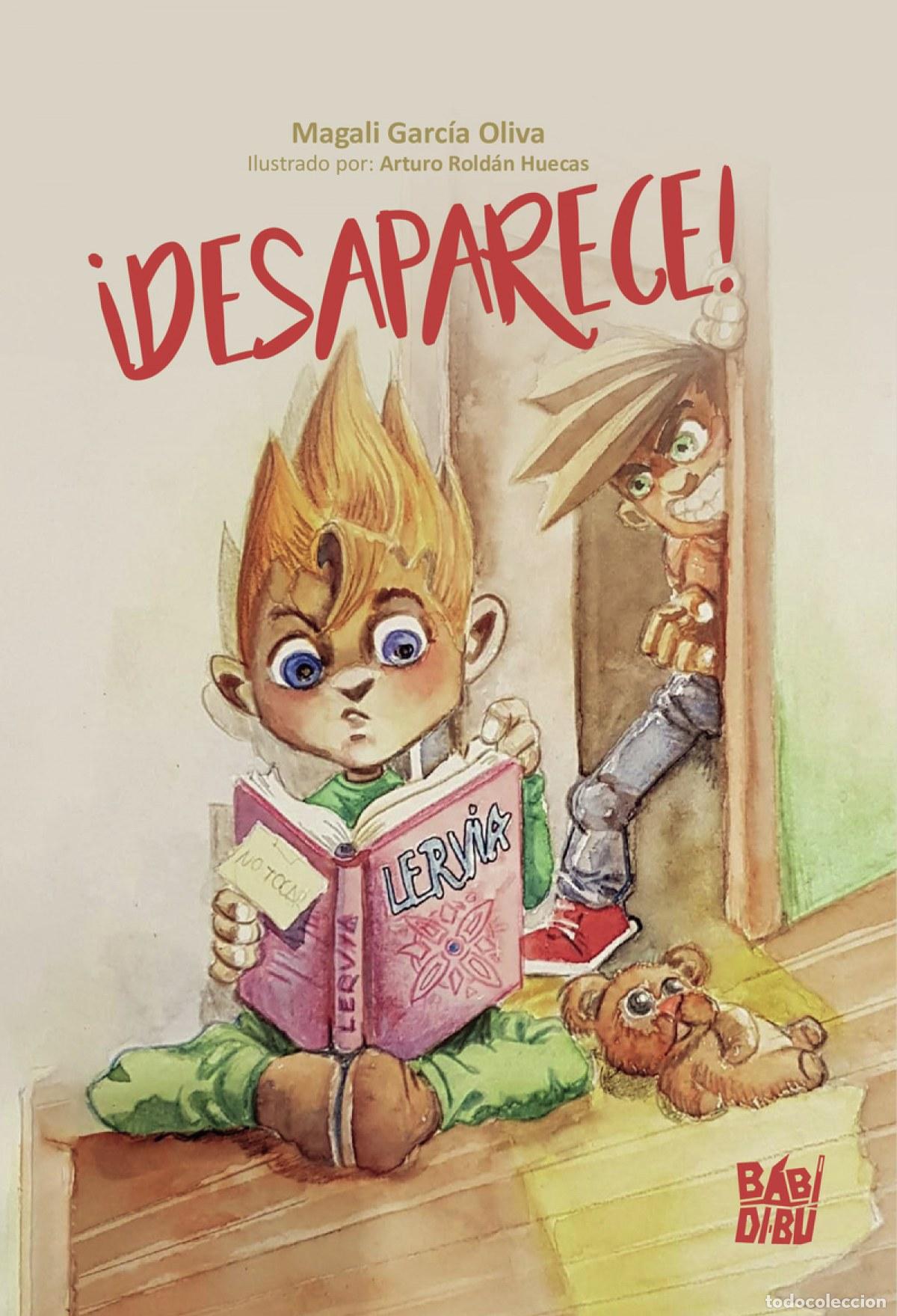 Libros: &iexcl;DESAPARECE! - Garc&iacute;a Oliva Magali