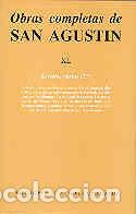 Libros: OBRAS COMPLETAS DE SAN AGUSTIN. XL: ESCRITOS VARIOS (2.&ordm;): O - SAN AGUSTIN