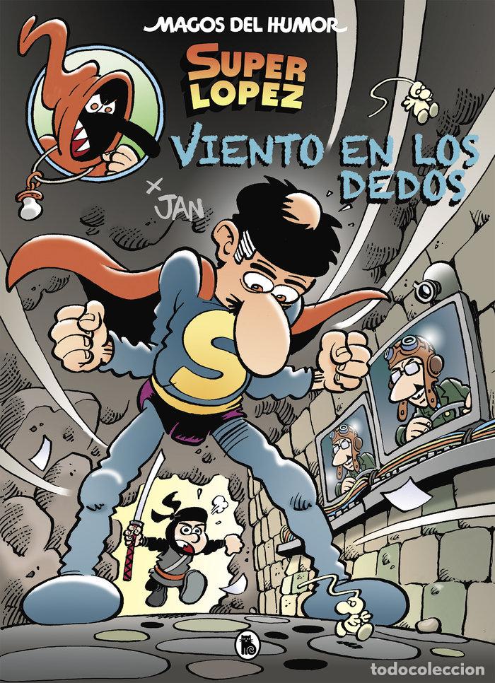 Libros: VIENTO EN LOS DEDOS (MAGOS DEL HUMOR SUPERLOPEZ 203) - JAN
