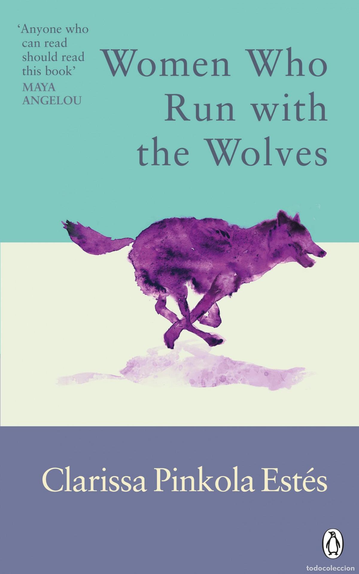 Libros: WOMEN WHO RUN WITH THE WOLVES - Est&eacute;s, Clarissa Pinkola