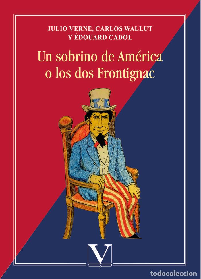 Libros: UN SOBRINO DE AMERICA O LOS DOS FRONTIGNAC - VERNE, JULIO