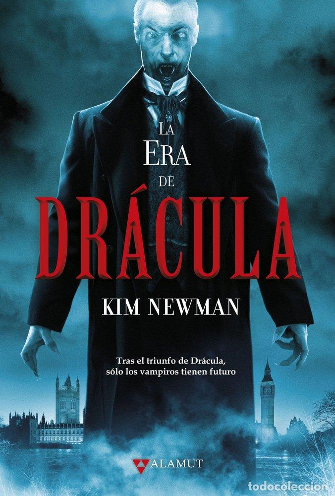 Libros: LA ERA DE DRACULA - NEWMAN, KIM