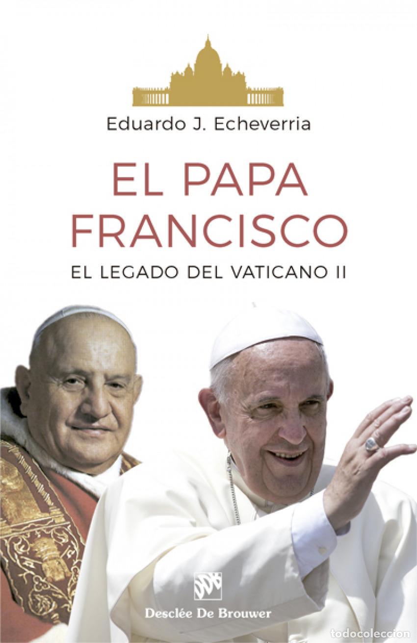 Libros: EL PAPA FRANCISCO - Echeverria, Eduardo J