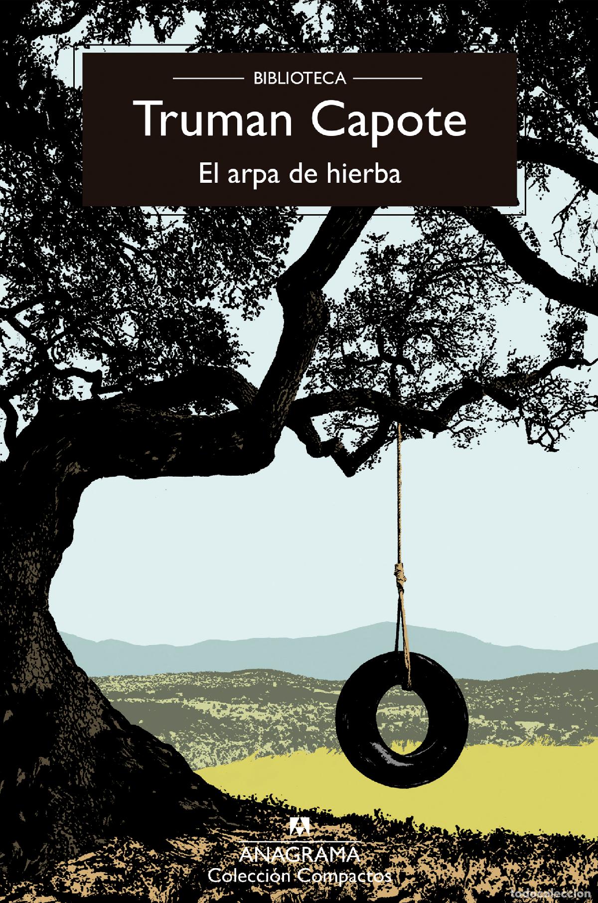 Libros: EL ARPA DE HIERBA - Capote, Truman