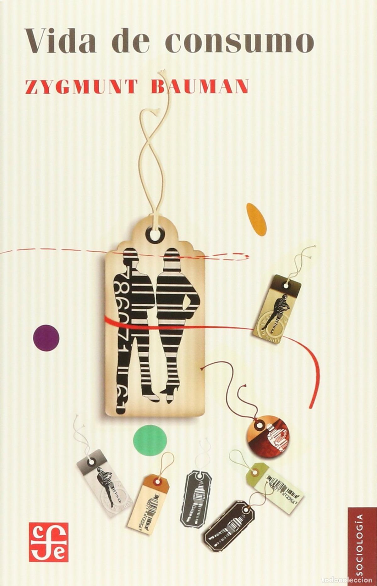 Libros: VIDA DE CONSUMO - Bauman, Zygmunt