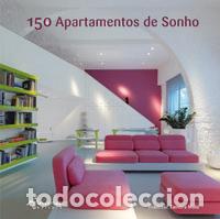Libros: 150 APARTAMENTOS DE SONHO (CART.) - Mola, Francesc Zamora