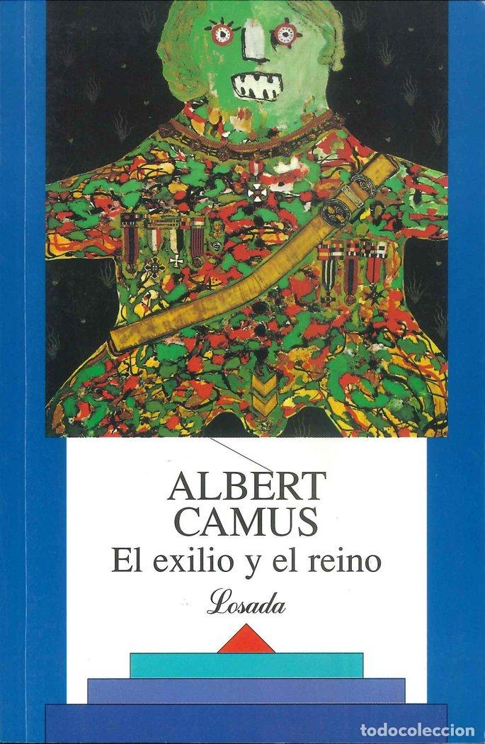Libros: EXILIO Y EL REINO,EL - CAMUS, ALBERT