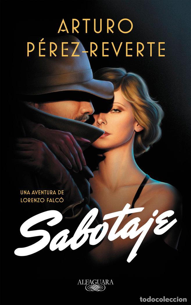 Libros: SABOTAJE - P&eacute;rez Reverte, Arturo