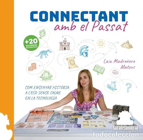 Libros: CONNECTANT AMB EL PASSAT - MADRO&Ntilde;ERO MATEUS, LAIA