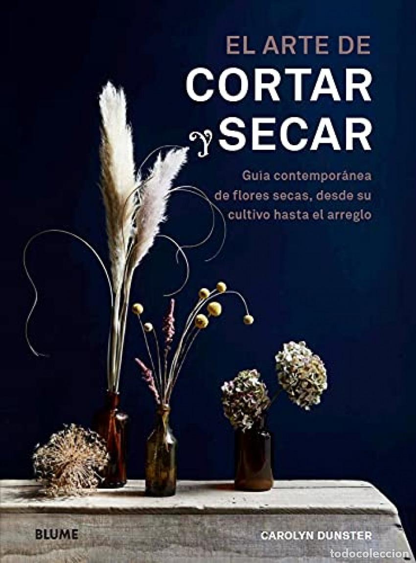 Libros: EL ARTE DE CORTAR Y SECAR - Dunster, Carolyn