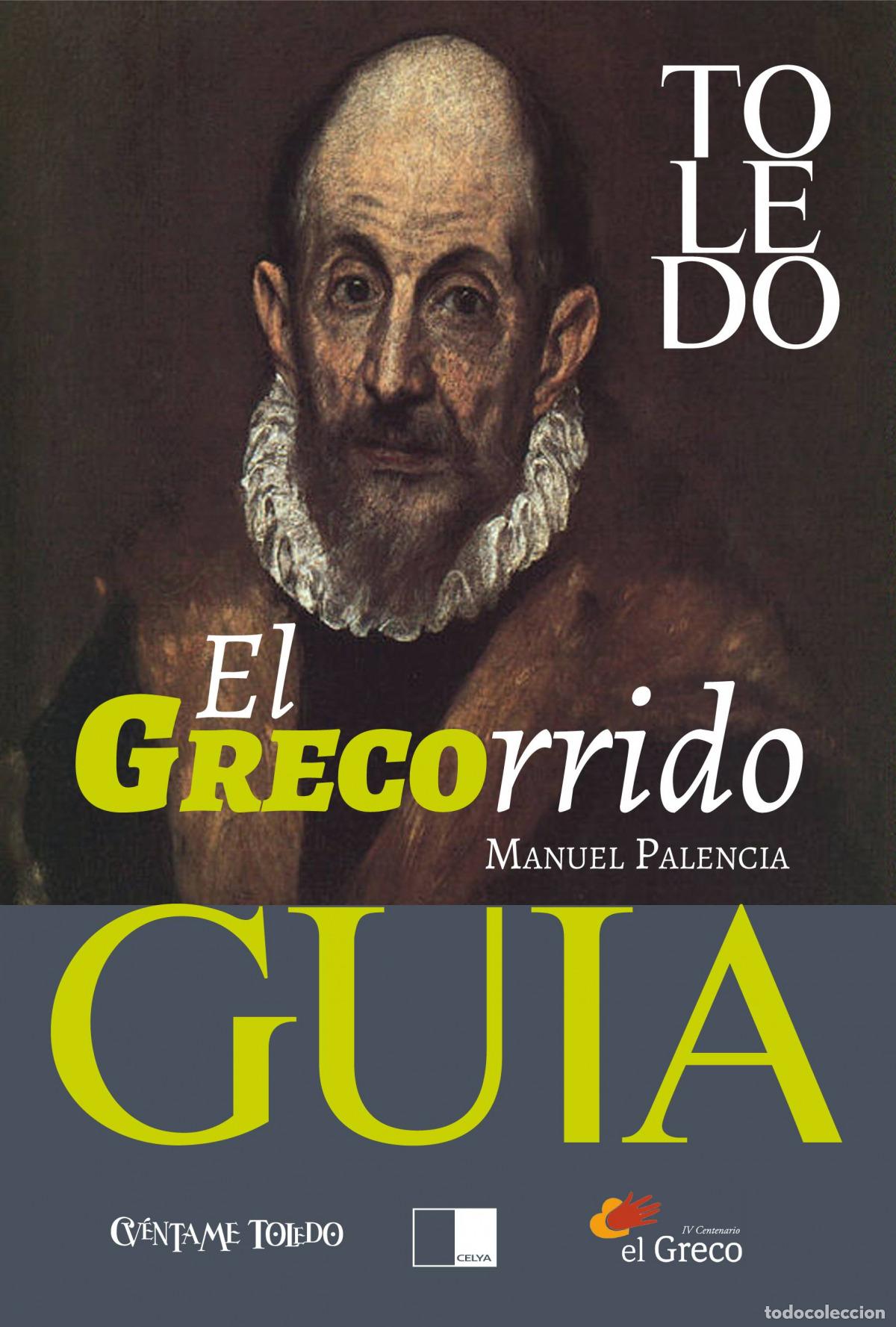 Libros: EL GRECORRIDO - Palencia G&oacute;mez, Manuel