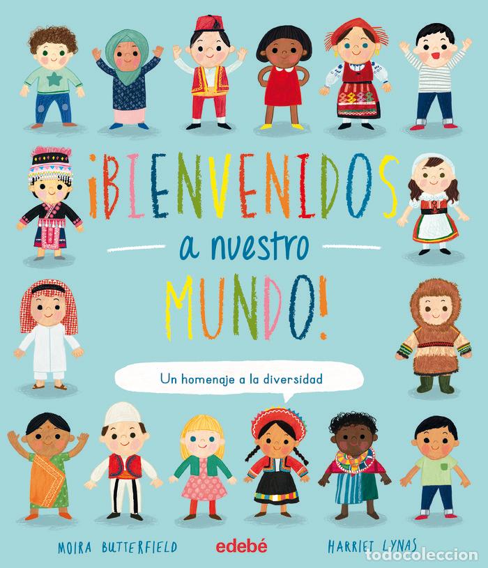 Livres: BIENVENIDOS A NUESTRO MUNDO - VARIOS AUTORES