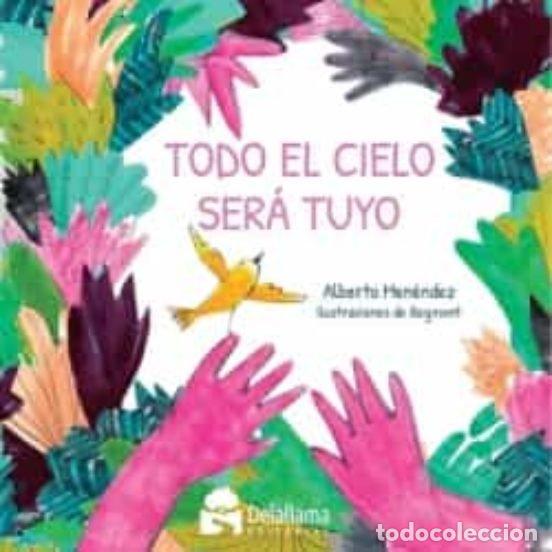 Livres: TODO EL CIELO SERA TUYO - MENENDEZ GARCIA, ALBERTO