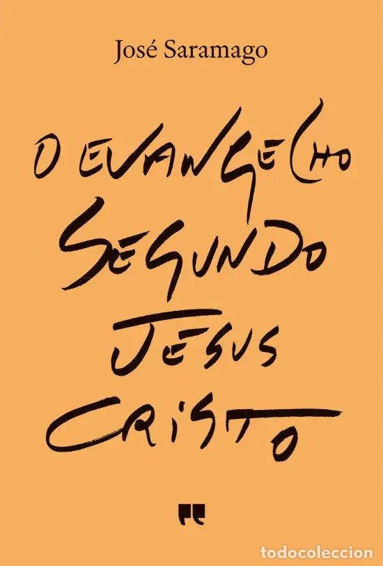 Libros: O EVANGELHO SEGUNDO JESUS CRISTO - Saramago, Jos&eacute;