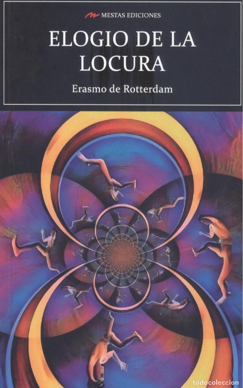 Libros: ELOGIO DE LA LOCURA - ROTTERDAM, ERASMO DE