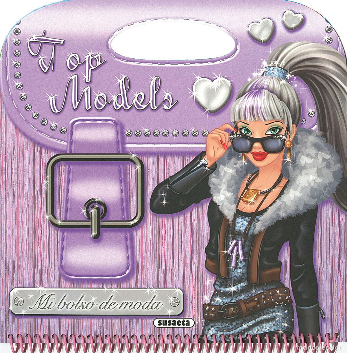 Libros: MI BOLSO DE MODA. TOP MODELS - Susaeta Ediciones