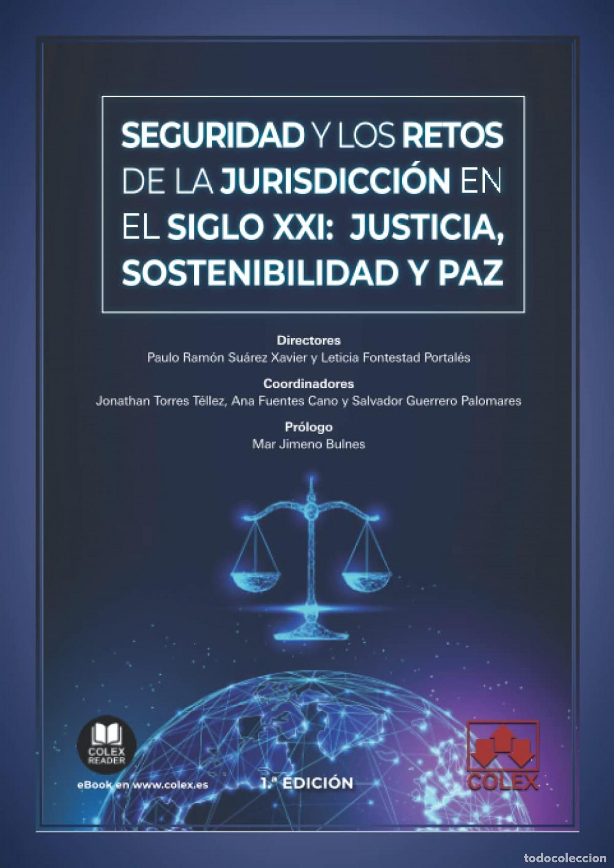 Livros: SEGURIDAD Y LOS RETOS DE LA JURISDICCI&Oacute;N EN EL SIGLO XXI: JUSTICIA, SOSTENIBILIDAD Y PAZ - Vicario P