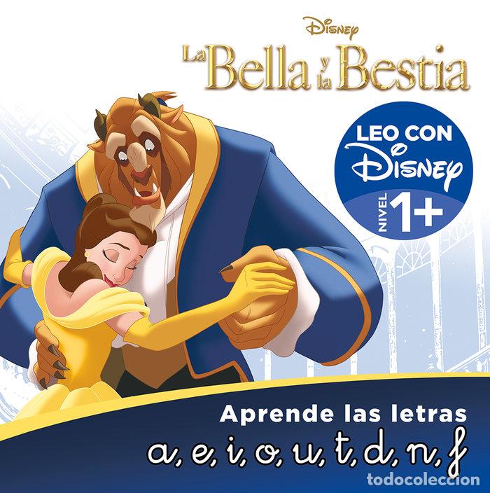 Libros: LA BELLA Y LA BESTIA. APRENDE LAS LETRAS (LEO CON DISNEY - NIVEL 1+) - Disney,