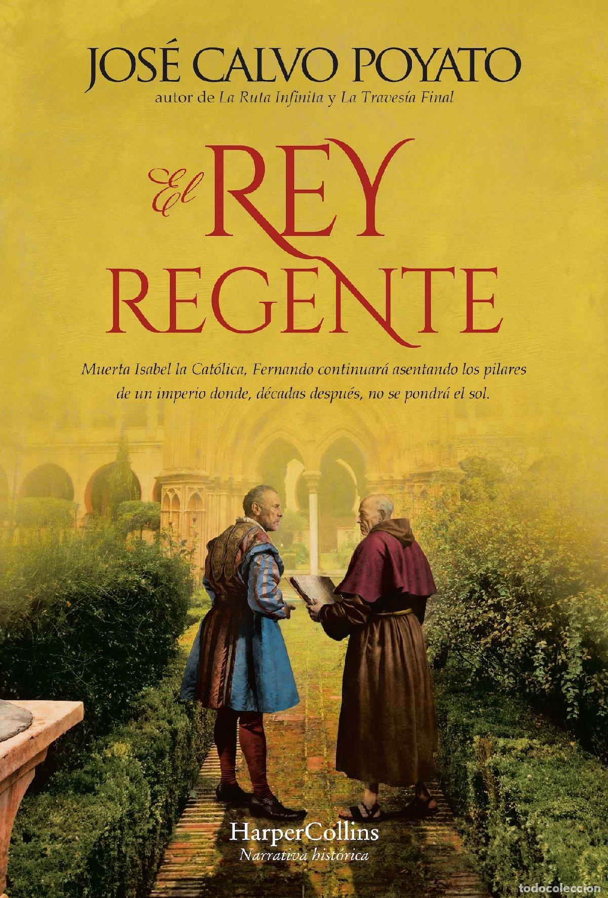 Libros: EL REY REGENTE - Calvo Poyato, Jos&eacute;