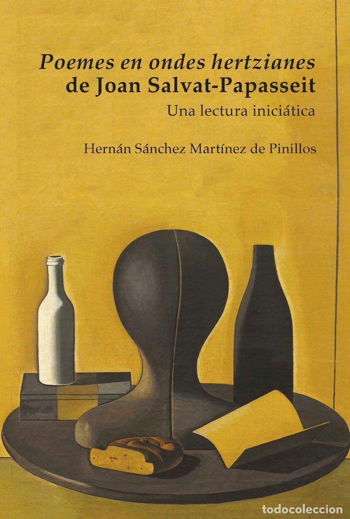 Libros: POEMES EN ONDES HERTZIANES DE JOAN SALVAT - SANCHEZ MARTINEZ DE PINILLOS, HERNAN