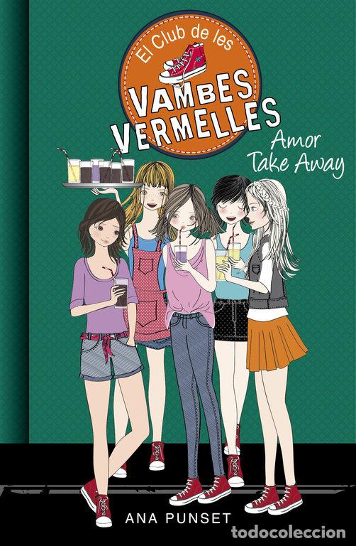 books: AMOR TAKE AWAY (EL CLUB DE LES VAMBES VERMELLES 9) - PUNSET, ANA