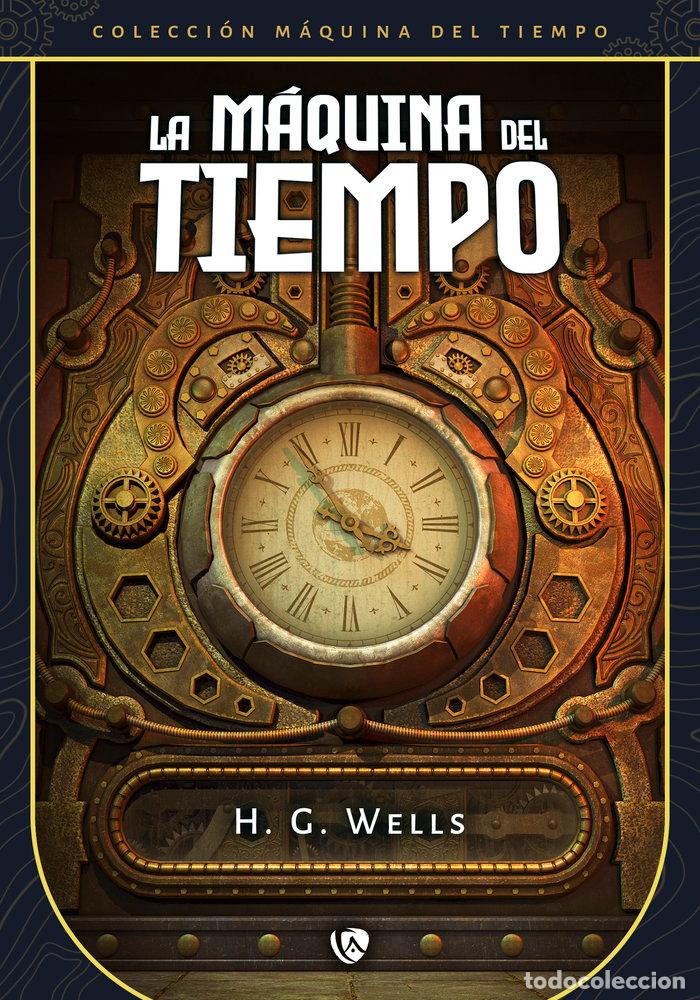 Libros: LA MAQUINA DEL TIEMPO EDICION REVISADA Y FIJADA - WELLS, H G