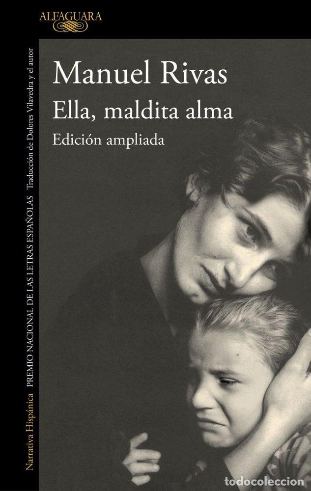 Libros: ELLA MALDITA ALMA - MANUEL RIVAS