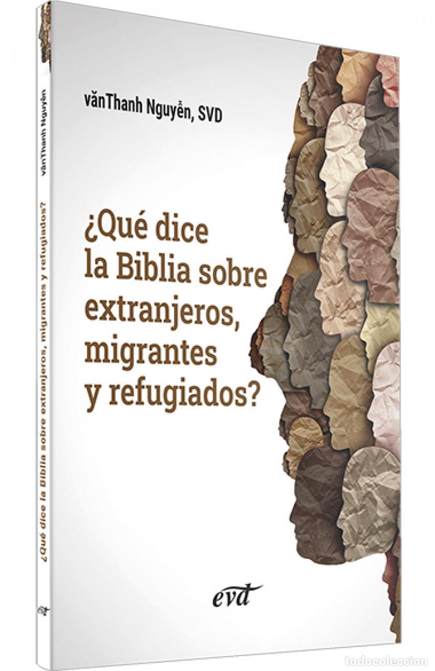 Libros: &iquest;QU&Eacute; DICE LA BIBLIA SOBRE EXTRANJEROS, MIGRANTES Y REFUGIADOS? - Nguyen, v&atilde;nThanh