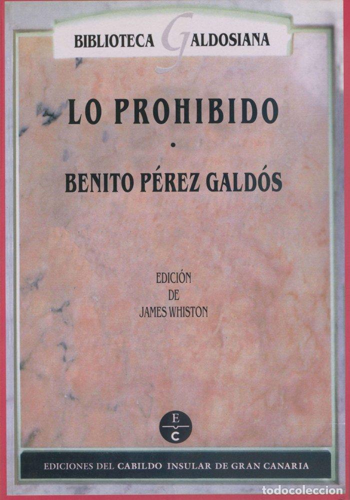 Libros: LO PROHIBIDO - PEREZ GALDOS, BENITO