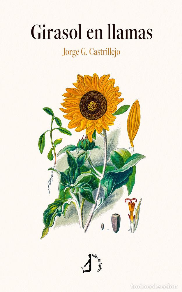 Livros: GIRASOL EN LLAMAS - G CASTRILLEJO, JORGE