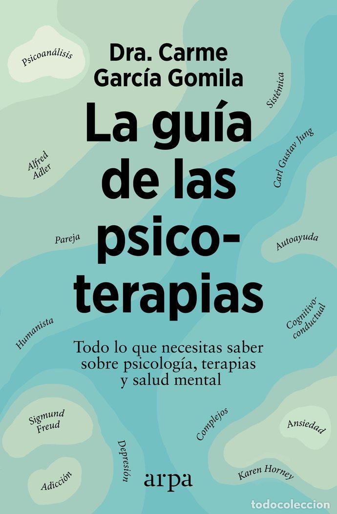 Libros: LA GUIA DE LAS PSICOTERAPIAS - GARCIA GOMILA, CARME
