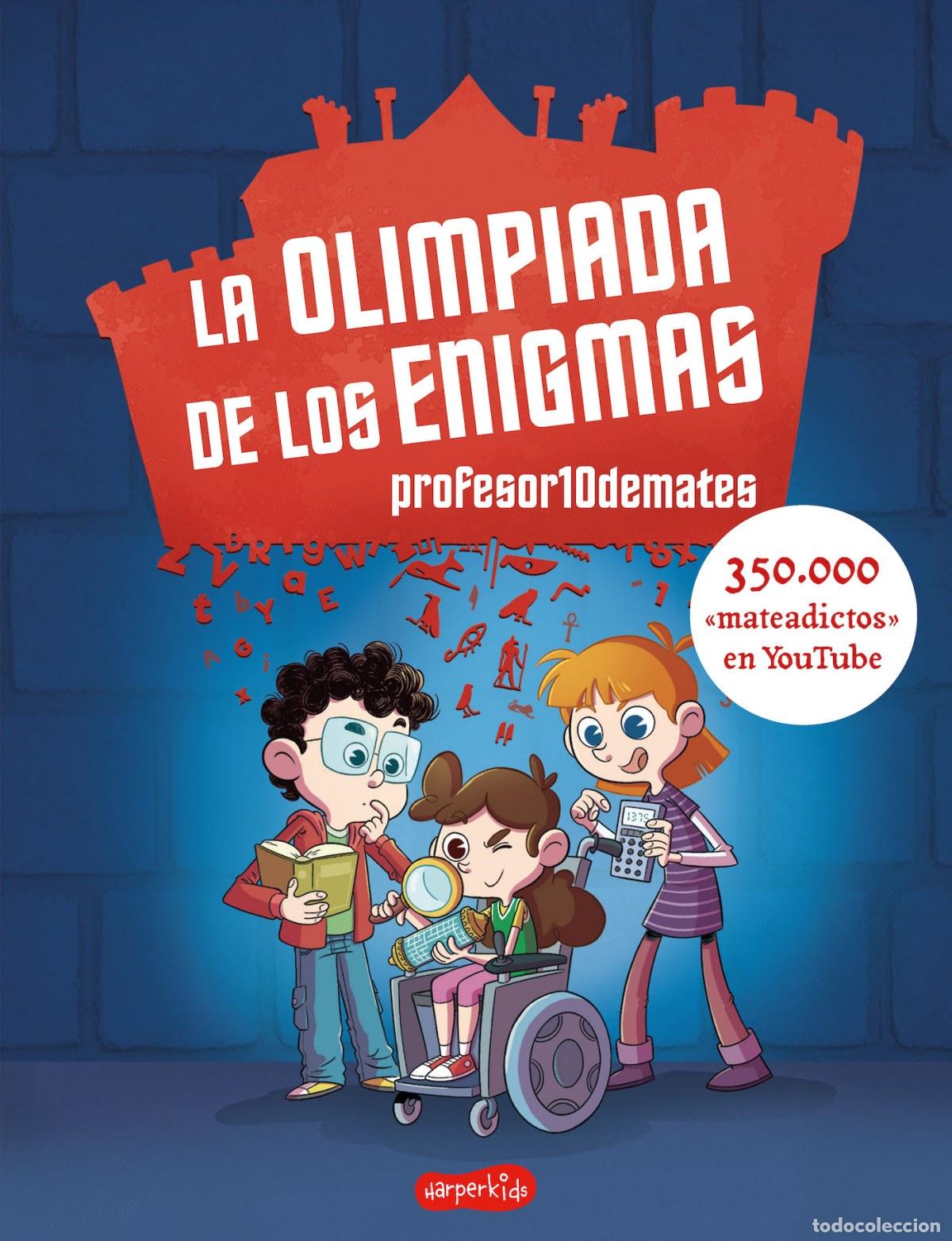 Libros: LA OLIMPIADA DE LOS ENIGMAS - 10Demates, Profesor