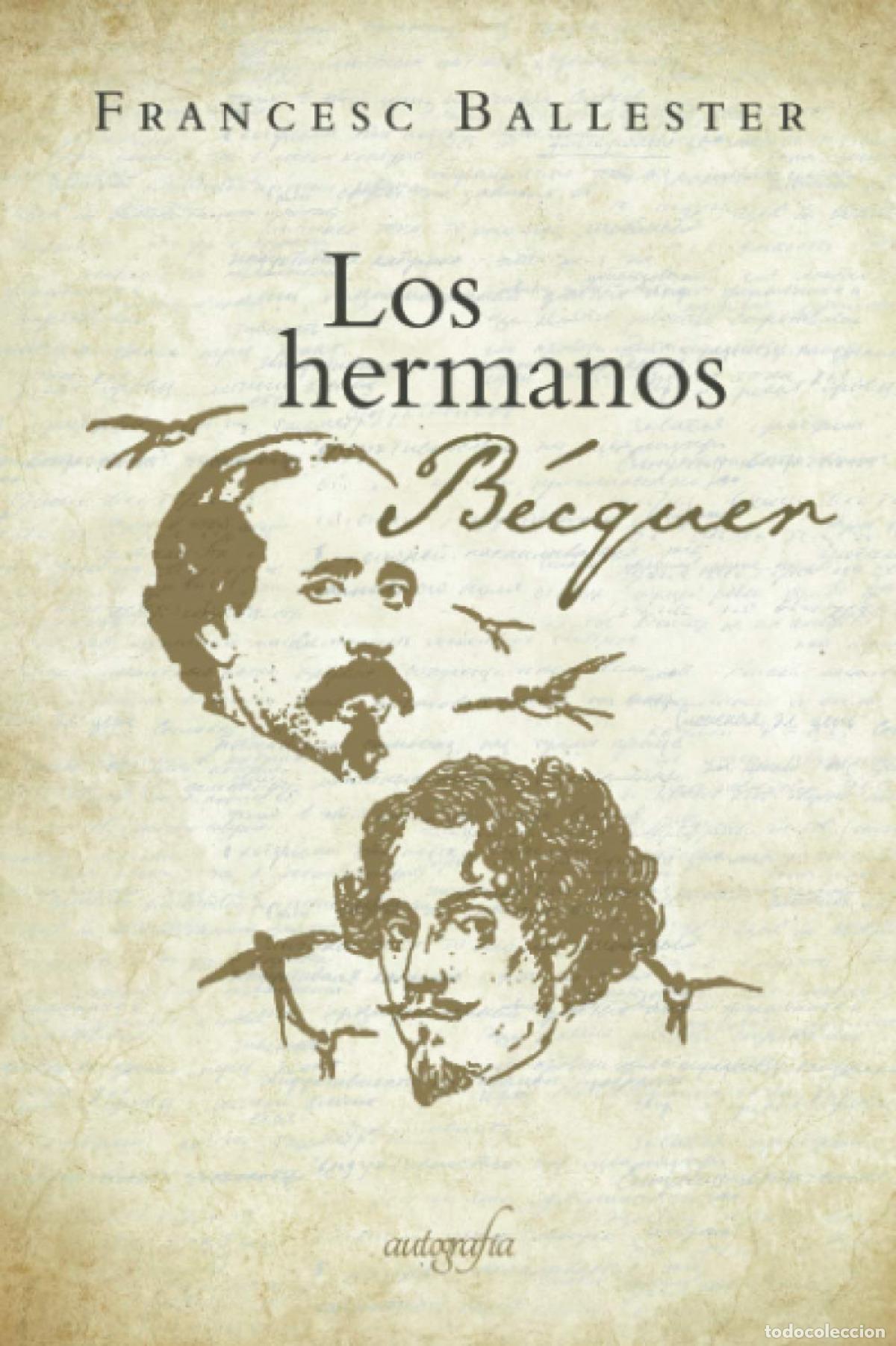 Libros: LOS HERMANOS B&Eacute;CQUER - Francesc Ballester