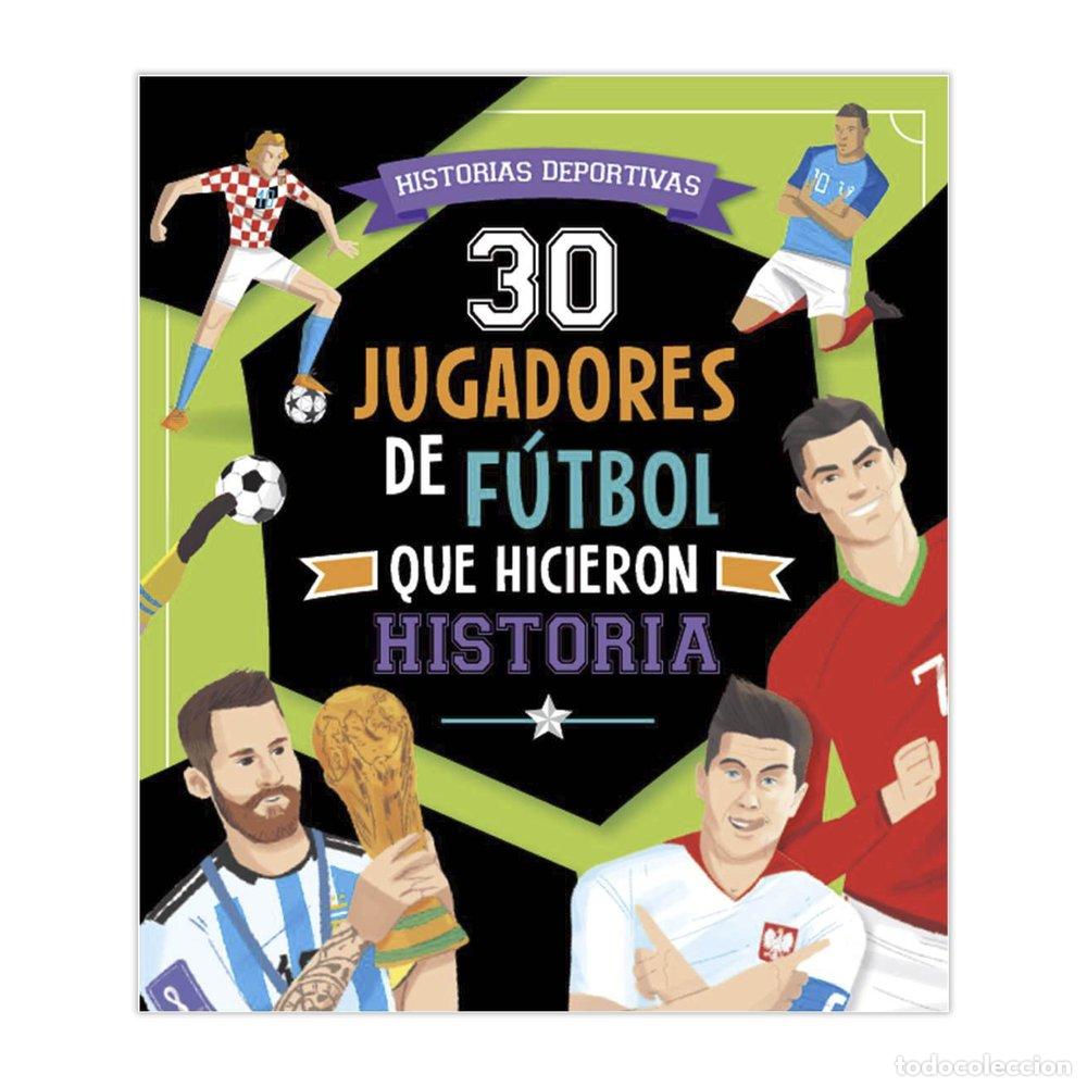 Livres: 30 JUGADORES DE FUTBOL QUE HICIERON HISTORIA - IMAGILAND