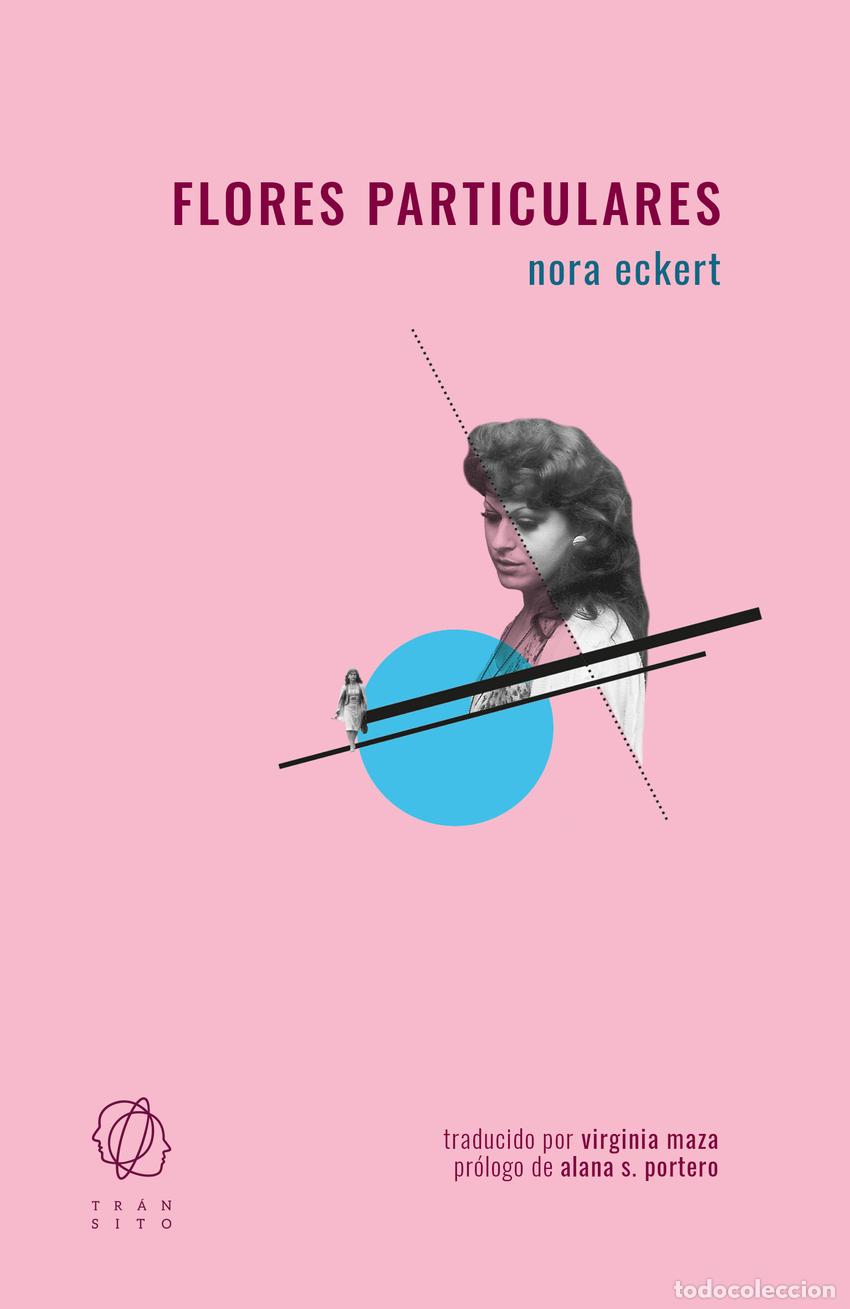 Livres: FLORES PARTICULARES - Eckert, Nora