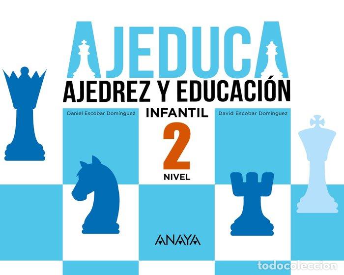 Libros: AJEDUCA 2 EI AJEDREZ Y EDUCACION 17 - AA.VV