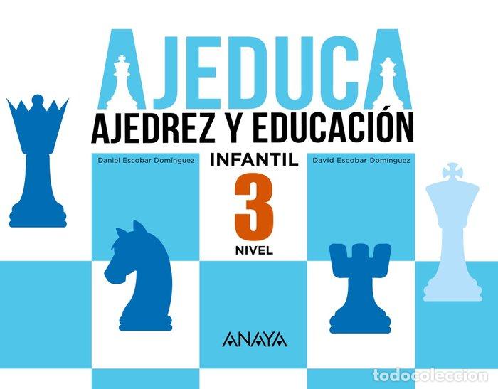 Libros: AJEDUCA 3 EI AJEDREZ Y EDUCACION 17 - AA.VV