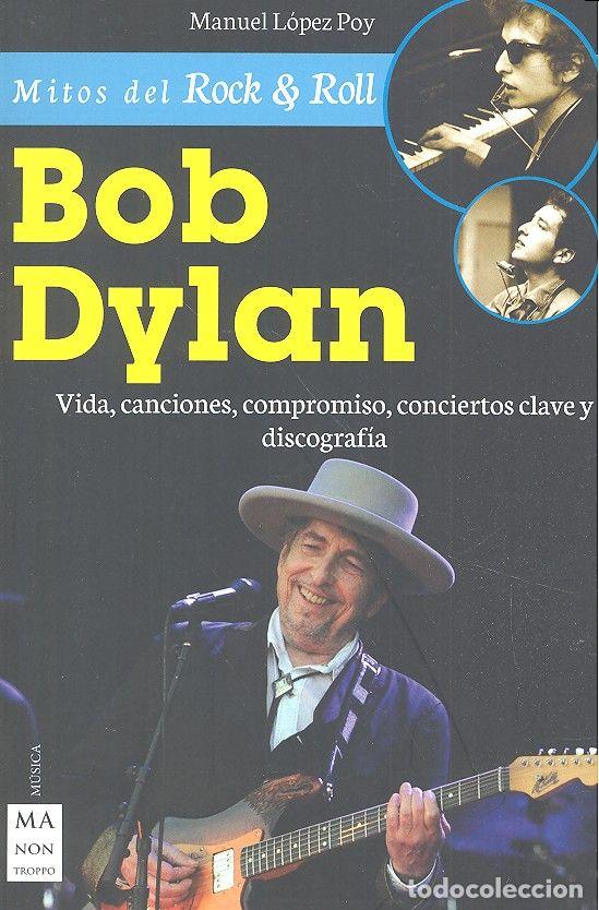 Libros: BOB DYLAN - LOPEZ POY, MANUEL