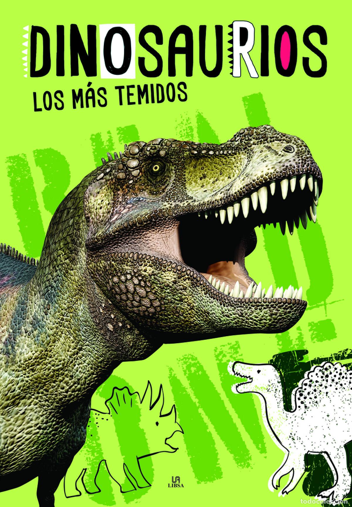 Livres: DINOSAURIOS LOS M&Aacute;S TEMIDOS - Equipo Editorial